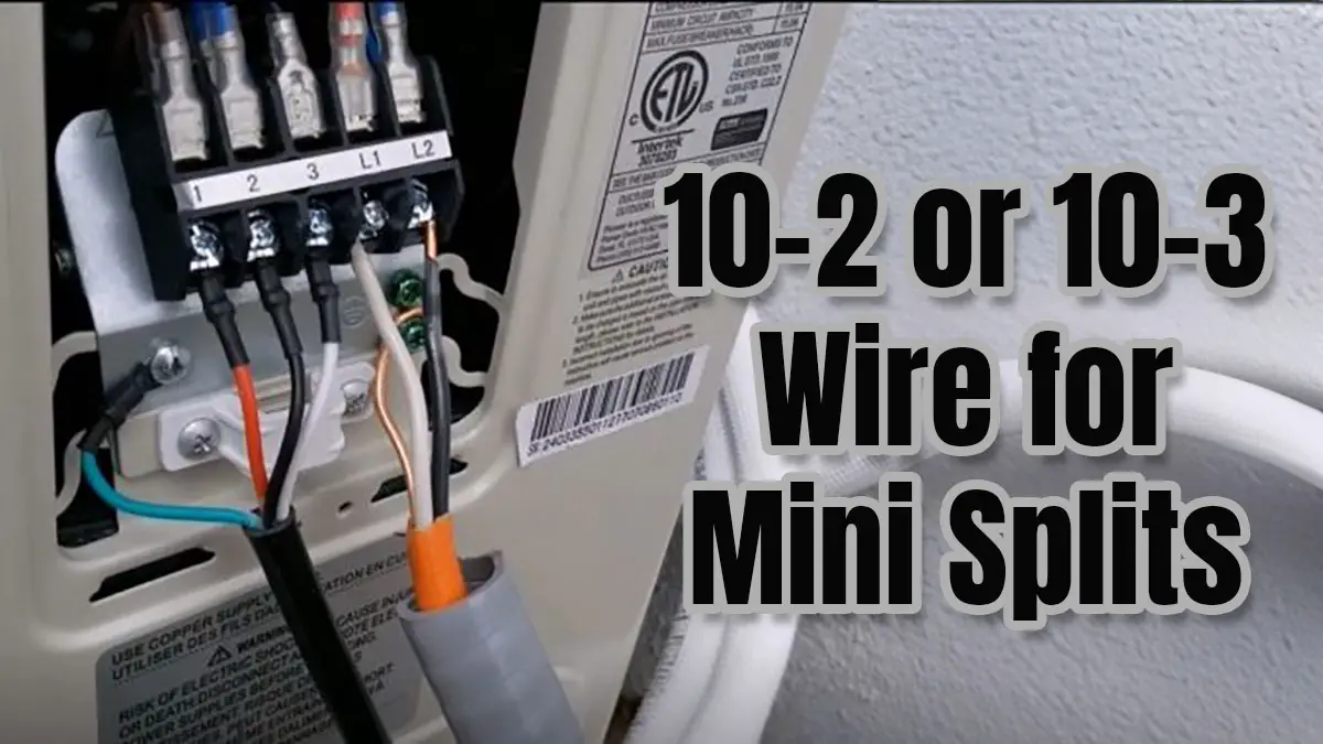 10-2 or 10-3 wire for mini split